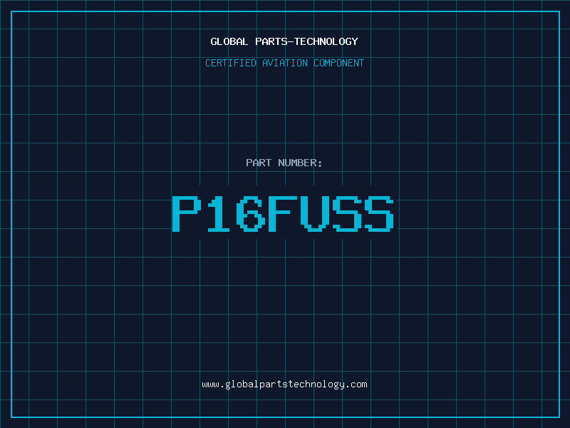 Aviation Part P16FUSS