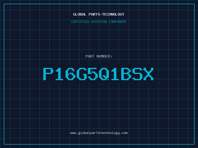 Aviation Part P16G5Q1BSX
