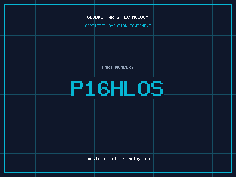 Aviation Part P16HLOS