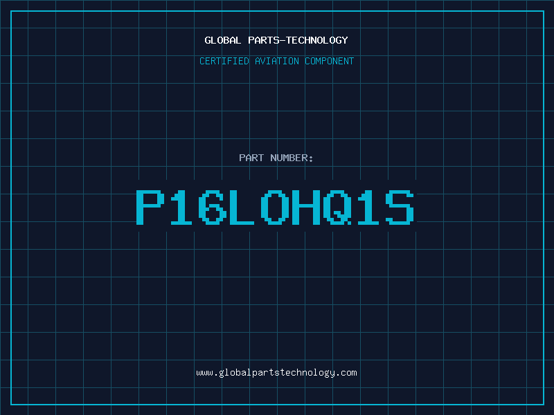 Aviation Part P16LOHQ1S