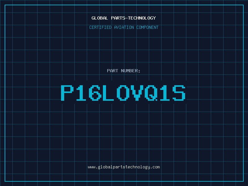 Aviation Part P16LOVQ1S