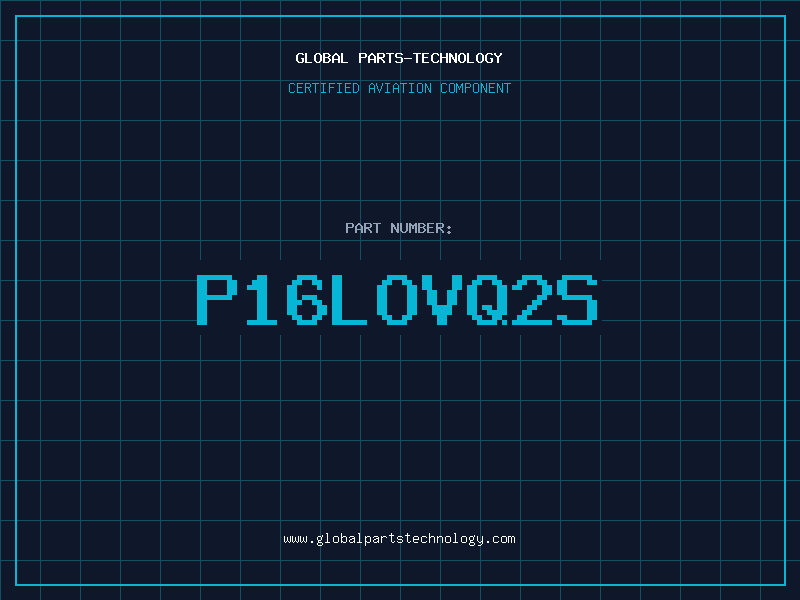 Aviation Part P16LOVQ2S