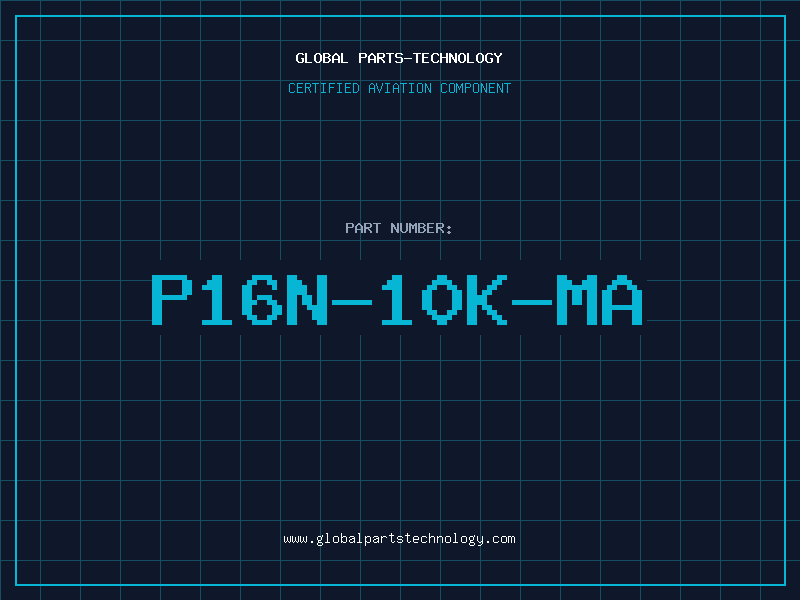 Aviation Part P16N-10K-MA