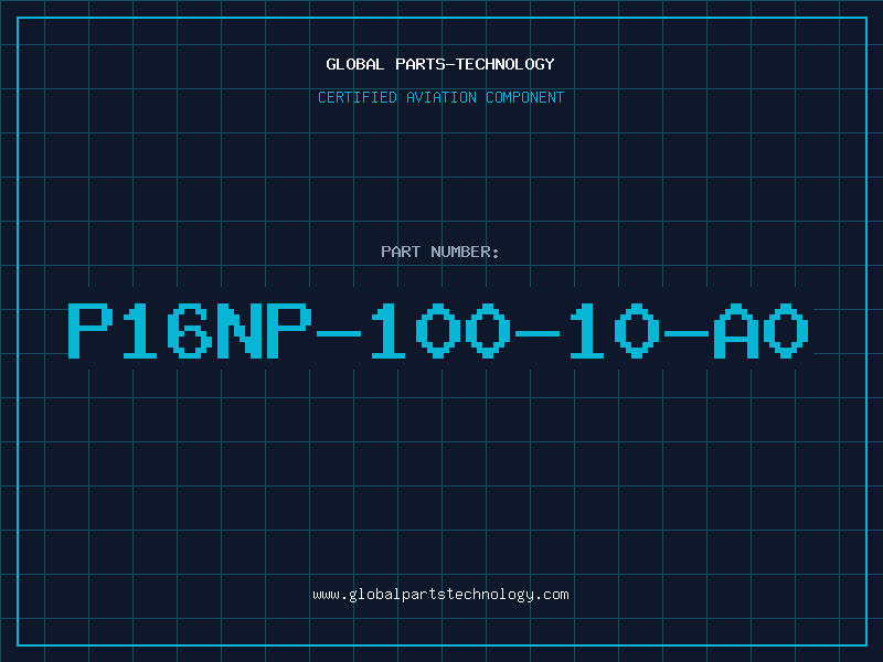 Aviation Part P16NP-100-10-A0