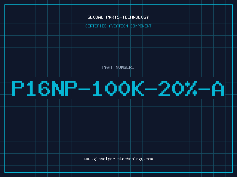 Aviation Part P16NP-100K-20%-A
