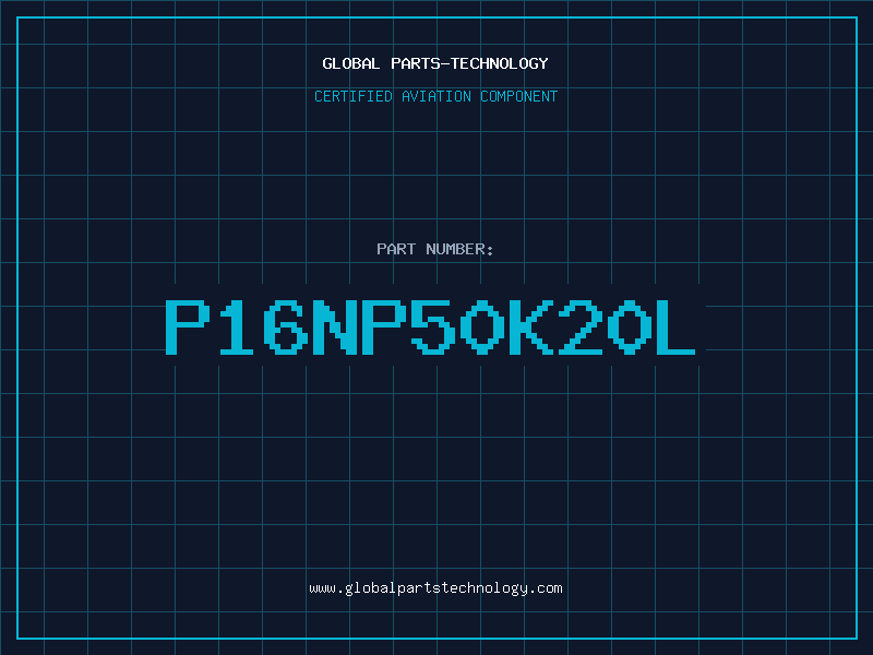 Aviation Part P16NP50K20L