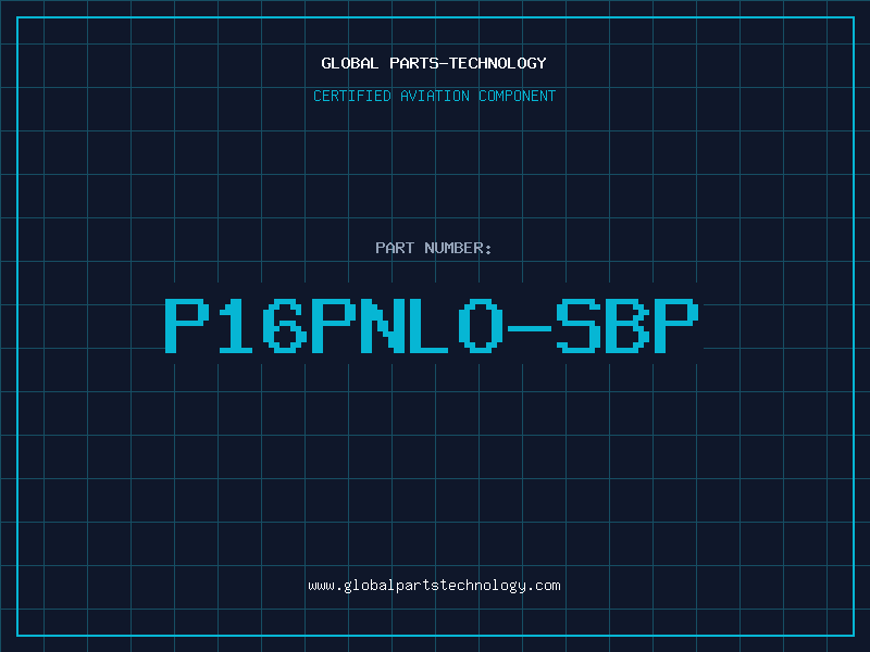Aviation Part P16PNLO-SBP
