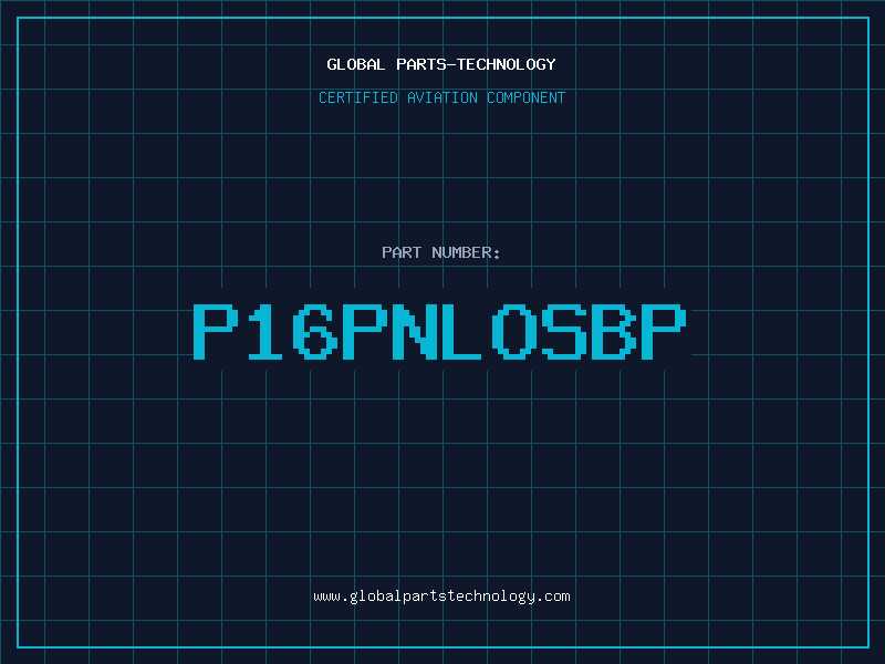 Aviation Part P16PNLOSBP