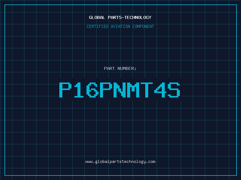 Aviation Part P16PNMT4S