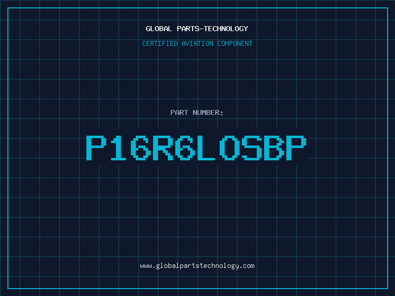 Aviation Part P16R6LOSBP
