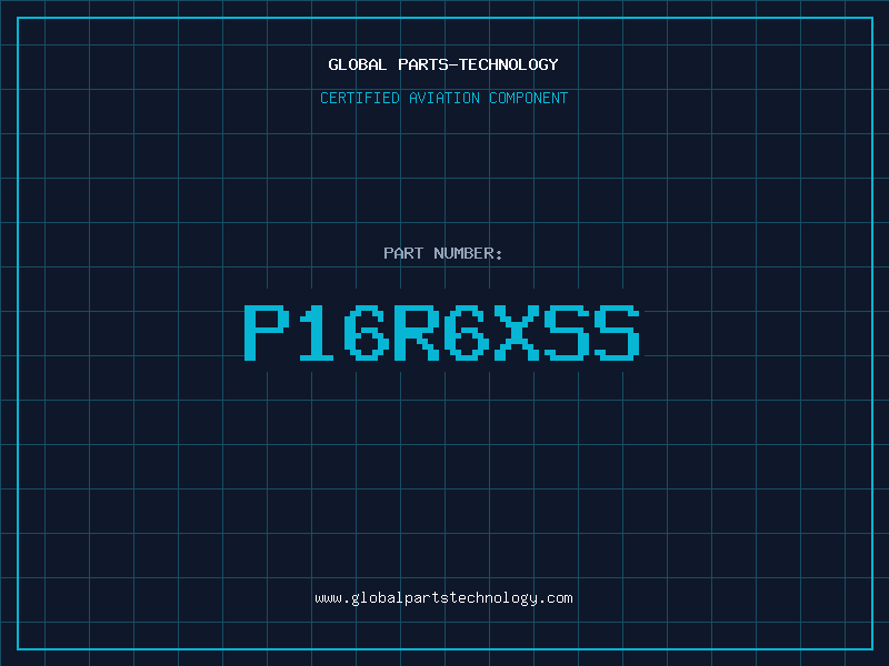 Aviation Part P16R6XSS