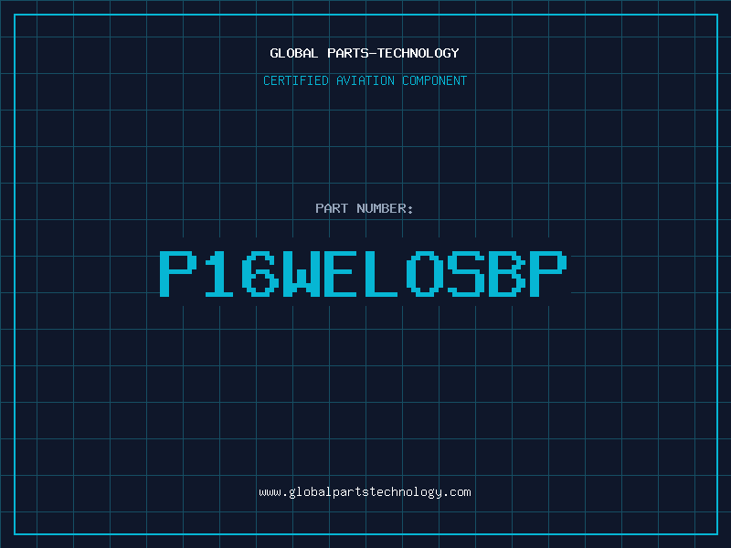Aviation Part P16WELOSBP