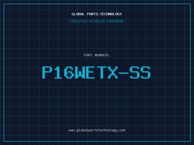 Aviation Part P16WETX-SS