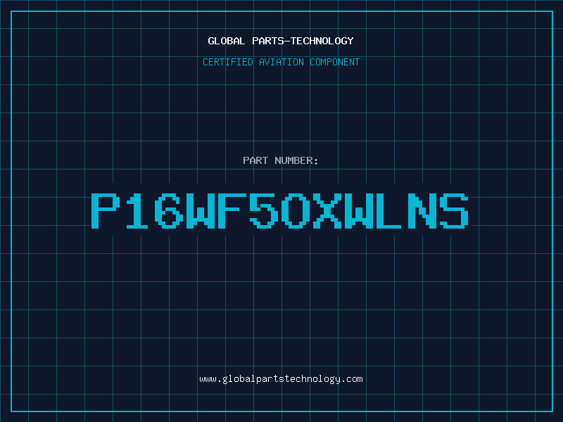 Aviation Part P16WF5OXWLNS