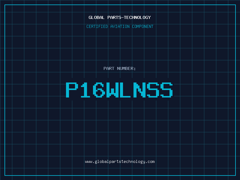 Aviation Part P16WLNSS