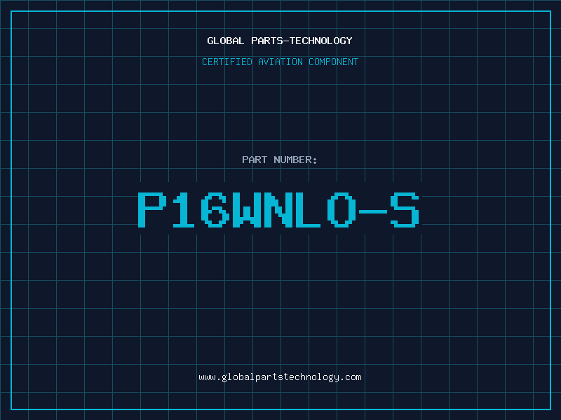 Aviation Part P16WNLO-S