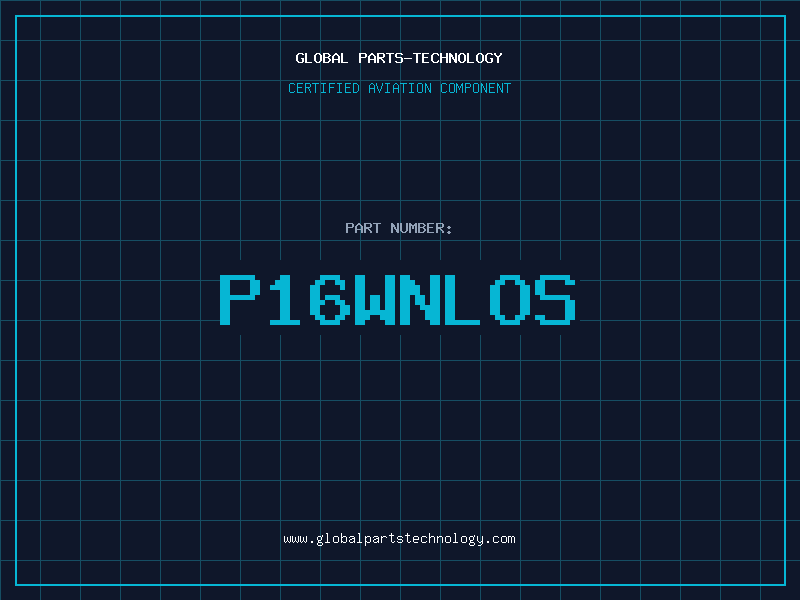 Aviation Part P16WNLOS