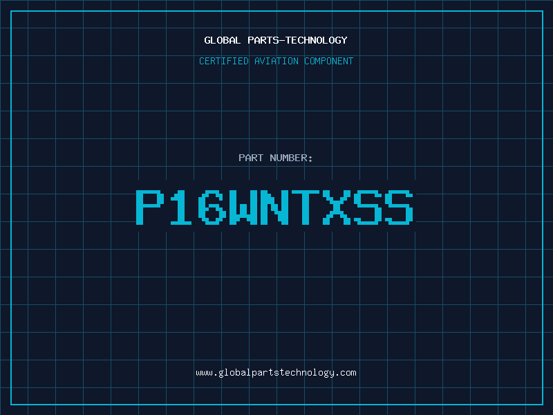 Aviation Part P16WNTXSS