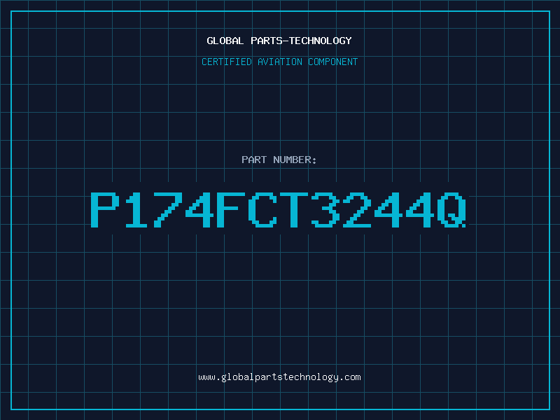 Aviation Part P174FCT3244Q