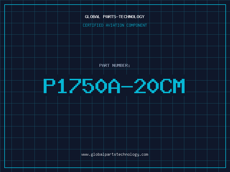 Aviation Part P1750A-20CM