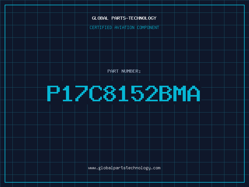 Aviation Part P17C8152BMA