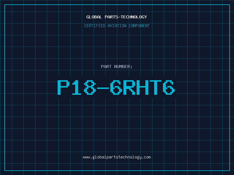 Aviation Part P18-6RHT6