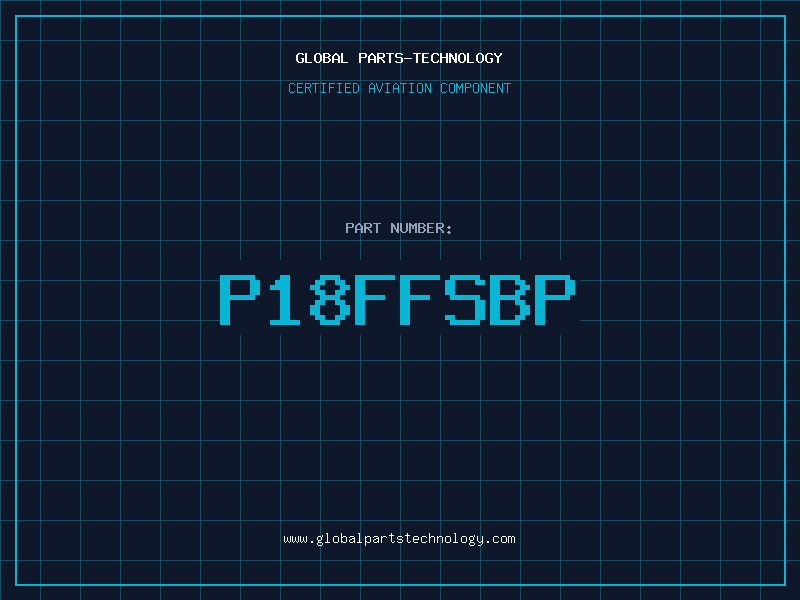 Aviation Part P18FFSBP