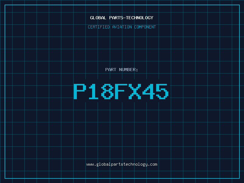 Aviation Part P18FX45