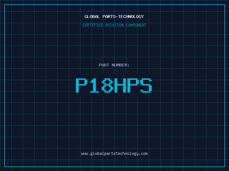 Aviation Part P18HPS