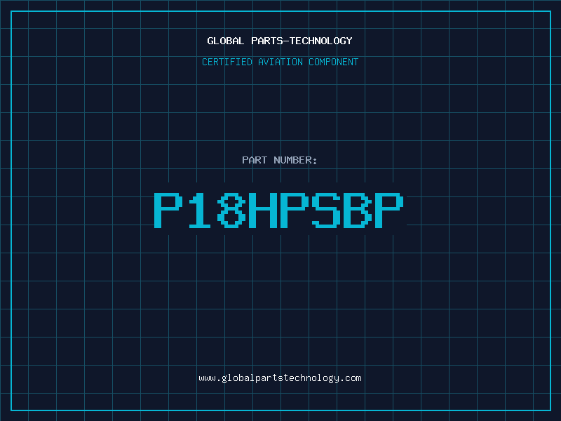 Aviation Part P18HPSBP