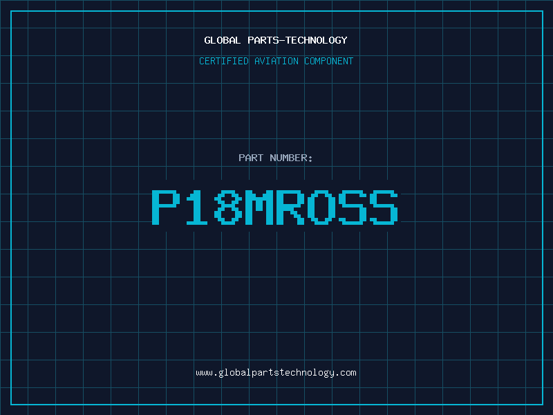 Aviation Part P18MROSS