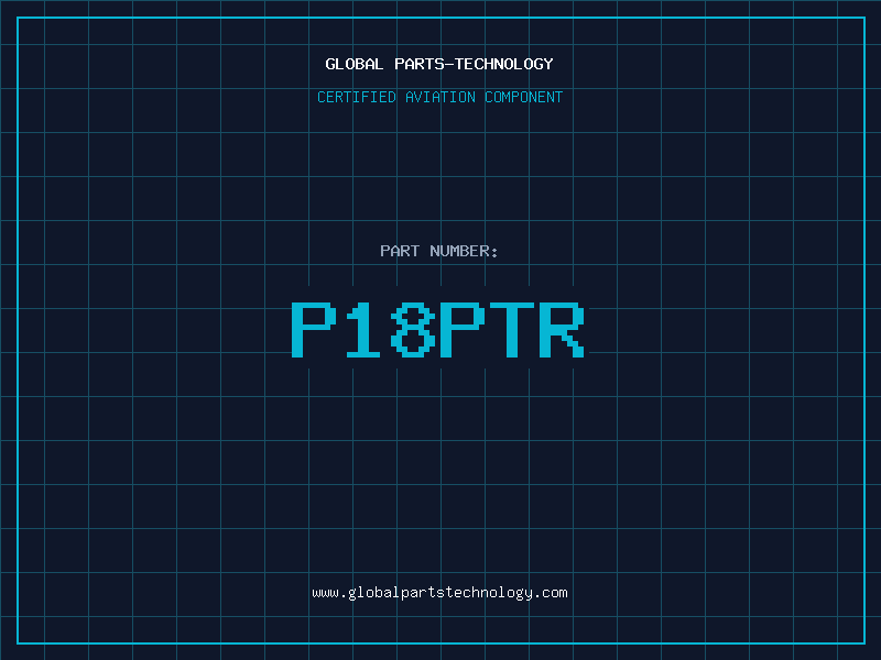 Aviation Part P18PTR