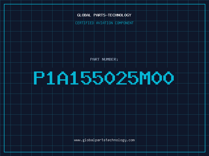 Aviation Part P1A155025M00