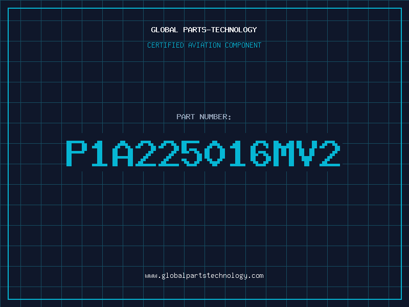 Aviation Part P1A225016MV2