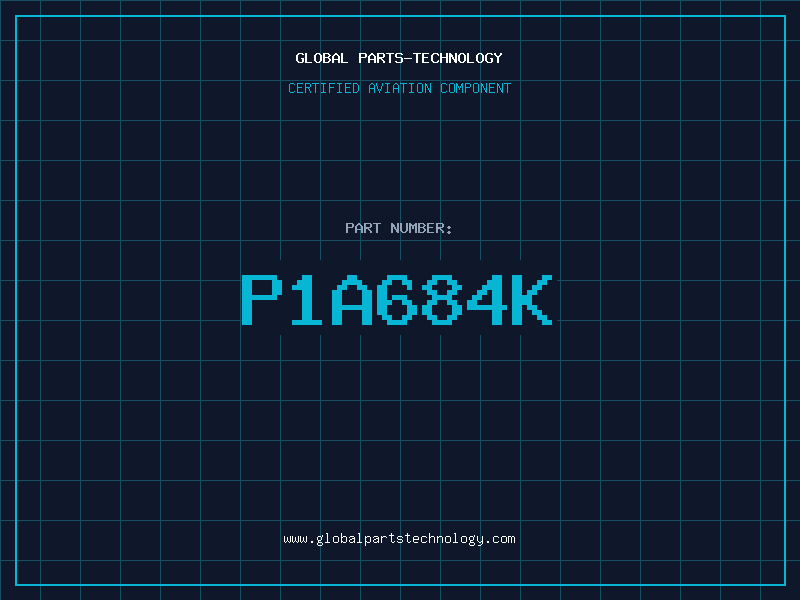 Aviation Part P1A684K