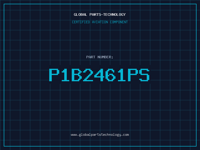 Aviation Part P1B2461PS