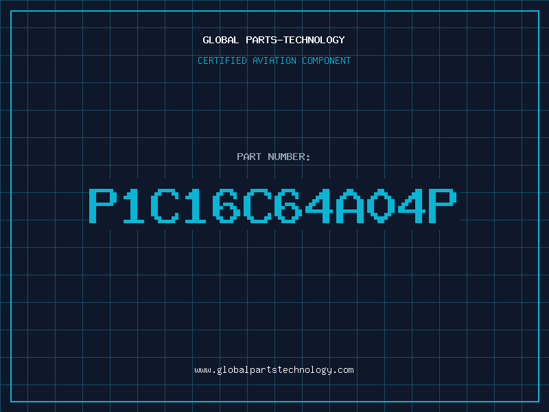 Aviation Part P1C16C64A04P