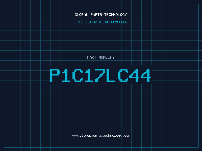 Aviation Part P1C17LC44