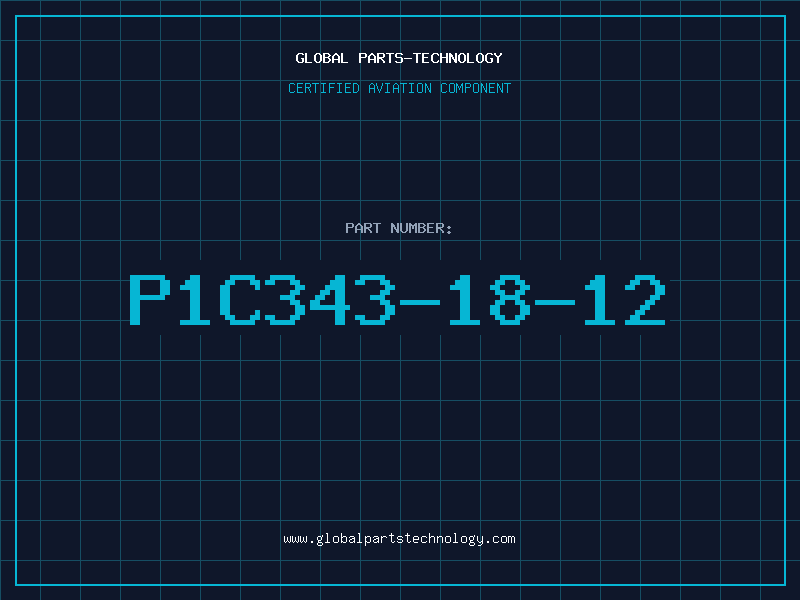 Aviation Part P1C343-18-12
