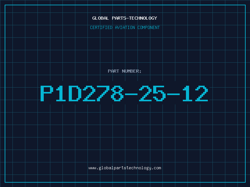 Aviation Part P1D278-25-12