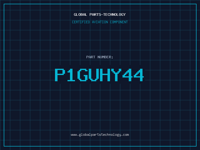 Aviation Part P1GUHY44