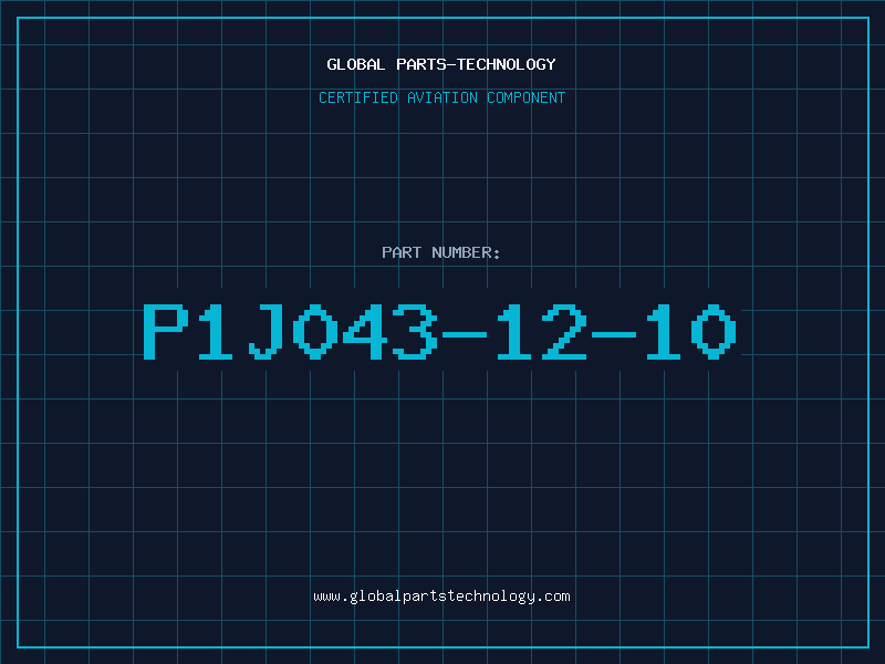 Aviation Part P1J043-12-10