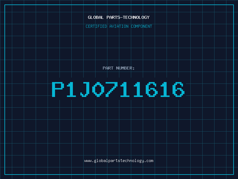 Aviation Part P1J0711616