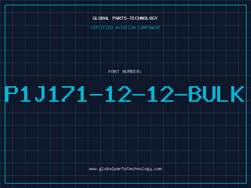 Aviation Part P1J171-12-12-BULK