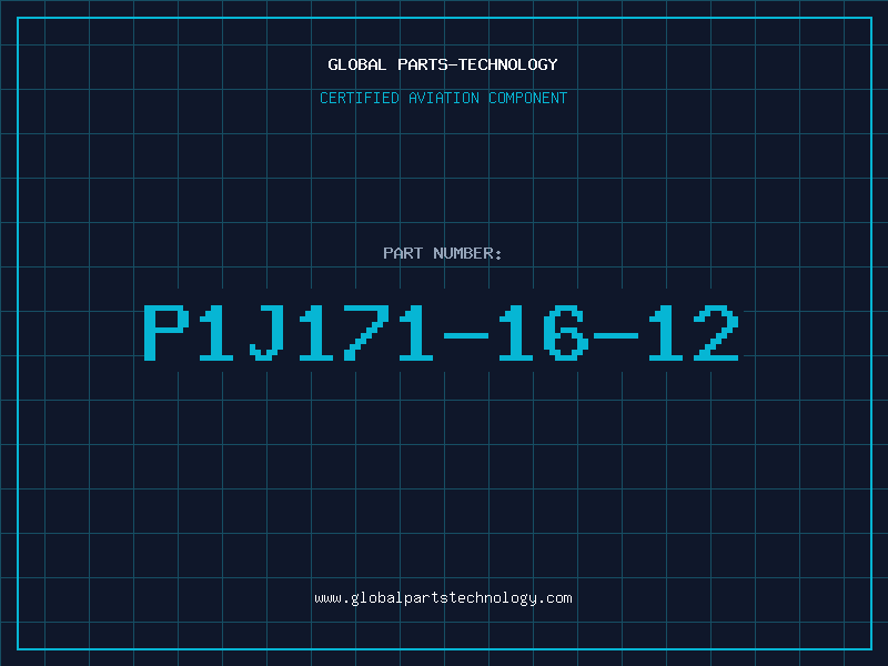 Aviation Part P1J171-16-12