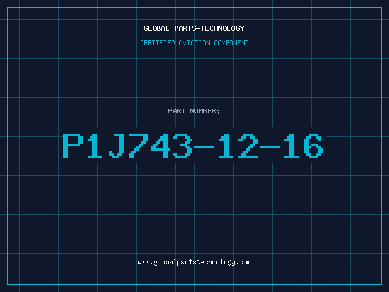 Aviation Part P1J743-12-16