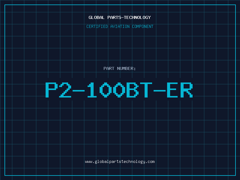 Aviation Part P2-100BT-ER