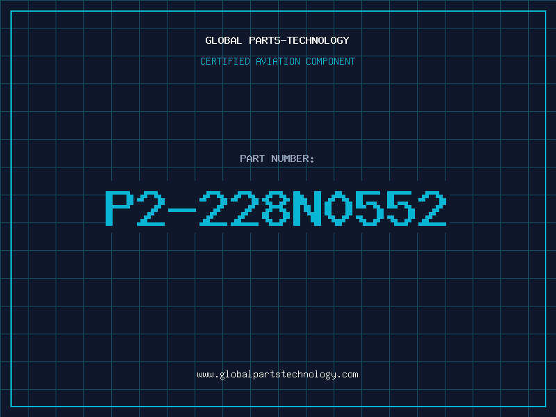 Aviation Part P2-228N0552