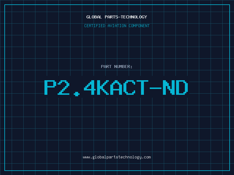 Aviation Part P2.4KACT-ND