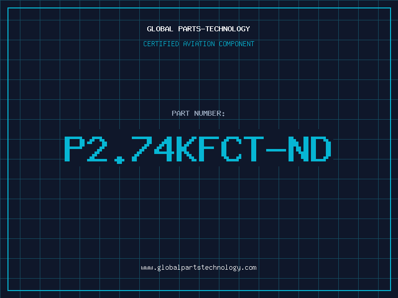 Aviation Part P2.74KFCT-ND